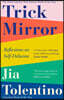 Trick Mirror