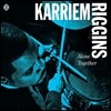 Karriem Riggins - Alone Together