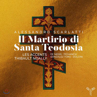 Thibault Noally 스카를라티: 성 테오도시아의 순교 (A. Scarlatti: Il Martirio di Santa Teodosia)