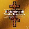 Thibault Noally 스카를라티: 성 테오도시아의 순교 (A. Scarlatti: Il Martirio di Santa Teodosia)