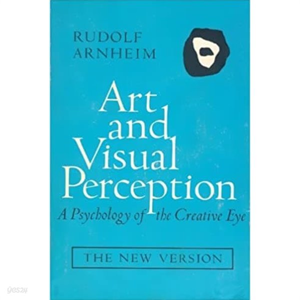 Art and Visual Perception :A Psychology of the Creative Eye  [Revised Edition Fourth Printing /Hardcover/ (English)] 