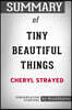 Summary of Tiny Beautiful Things by Cheryl Strayed: Conversation Starters