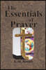The Essentials of Prayer