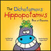 The Dichotomous Hippopotamus: Book of Opposites
