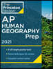 Princeton Review AP Human Geography Prep, 2021: 3 Practice Tests + Complete Content Review + Strategies & Techniques