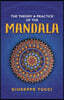 The Theory and Practice of the Mandala