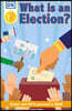 DK Reader Level 2: What Is an Election?