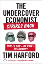 The Undercover Economist Strikes Back