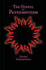 The Gospel of Pandemonium