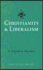 Christianity & Liberalism