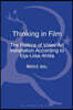 Thinking in Film: The Politics of Video Art Installation According to Eija-Liisa Ahtila