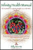 Infinity Health Manual: The Essentials for Longevity, Weight Loss & the Mind...Simplified