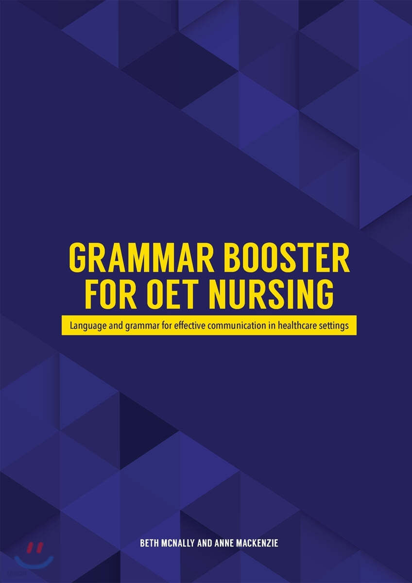 Grammar Booster for OET Nursing: Language and grammar for effective communication in healthcare settings