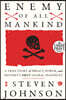 Enemy of All Mankind: A True Story of Piracy, Power, and History's First Global Manhunt