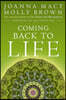 Coming Back to Life: The Updated Guide to the Work That Reconnects