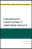 Evaluations of Police Suitability and Fitness for Duty