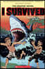 I Survived the Shark Attacks of 1916: A Graphic Novel (I Survived Graphic Novel #2): Volume 2
