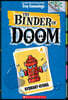 Hydrant-Hydra: A Branches Book (the Binder of Doom #4): Volume 4