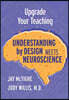 Upgrade Your Teaching: Understanding by Design Meets Neuroscience
