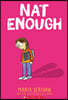 Nat Enough: A Graphic Novel (Nat Enough #1): Volume 1