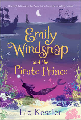 Emily Windsnap and the Pirate Prince