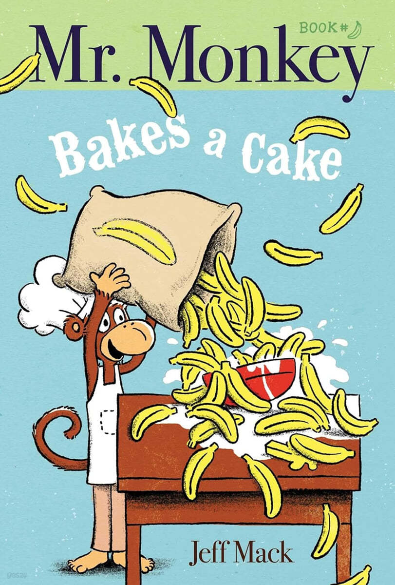 Mr. Monkey : Mr. Monkey Bakes a Cake