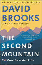 The Second Mountain: The Quest for a Moral Life
