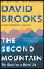 The Second Mountain: The Quest for a Moral Life