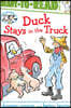 Duck Stays in the Truck/Ready-To-Read Level 2
