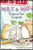 Max & Mo's Science Fair Surprise: Ready-To-Read Level 1