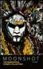 Moonshot: The Indigenous Comics Collection (Volume 1)