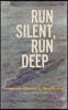 Run Silent Run Deep
