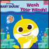 Baby Shark: Wash Your Hands!