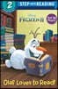 Olaf Loves to Read! (Disney Frozen 2)