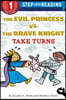 The Evil Princess vs. the Brave Knight: Take Turns