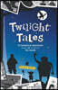 Twilight Tales: Magic meets science in 10 adventure-packed stories