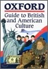 Oxford Guide to British and American Culture for Learner's of English