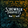 Sidewalk Prophets - Things That Got Us Here (LP)