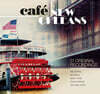 카페 뉴 올리언스 (Cafe New Orleans: 31 Original Recordings)