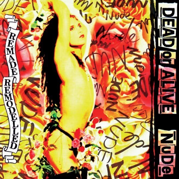 Dead Or Alive - Nude : Remade Remodelled (수입)