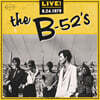 The B-52's (더 비 피프티투스) - Live! 8.24.1979