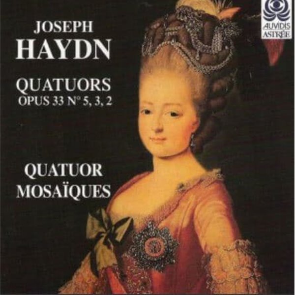 Joseph Haydn - Quatuor Mosaiques ?? Quatuors Opus 33 N&#186; 5,