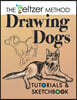Drawing Dogs Tutorials & Sketchbook: The Seltzer Method