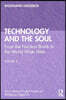 Technology and the Soul
