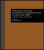 Education and the Scandinavian Welfare State in the Year 2000