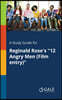 A Study Guide for Reginald Rose's "12 Angry Men (Film Entry)"