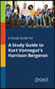 A Study Guide for A Study Guide to Kurt Vonnegut's Harrison Bergeron