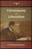 Christianity & Liberalism