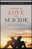 A Story of Love and Suicide: A Bullet Through His Head, Pierced an Arrow Through My Heart