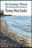 No Common Thread: The Selected Short Fiction of Norma West Linder